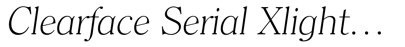 Clearface Serial Xlight Italic